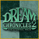 Dream Chronicles ™ 2: The Eternal Maze