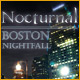 Nocturnal: Boston Nightfall ™