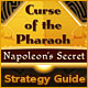 Curse of the Pharaoh: Napoleon's Secret Strategy Guide