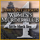 James Patterson Women's Murder Club: Little Black Lies