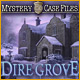 Mystery Case Files ®: Dire Grove