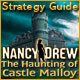 Nancy Drew: The Haunting of Castle Malloy Strategy Guide
