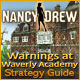 Nancy Drew: Warnings at Waverly Academy Strategy Guide
