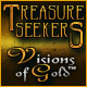 Treasure Seekers: Visions of Gold ™