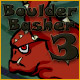 Boulder Basher 3