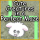 Cute Creatures In A Perfect Maze