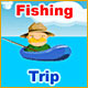 Fishing Trip