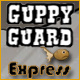 Guppy Guard Express