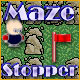 Maze Stopper