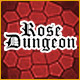 Rose Dungeon