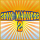 Spin Madness 2