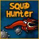 Squid Hunter