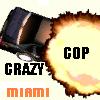 Crazy Cop Miami