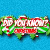 Did You Know: Christmas