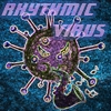 Rhythmic Virus