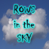 Rows in the Sky