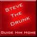 Steve the Drunk