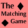 The Matching Game