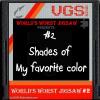 World's Worst Jigsaw #2: Shades Of My Favorite Color